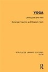 Elisabeth Haich, Haich Elisabeth, Selvarajan Yesudian, Selvarajan Haich Yesudian, Yesudian Selvarajan - Yoga: Uniting East and West