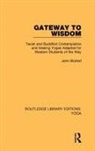John Blofeld - Gateway to Wisdom