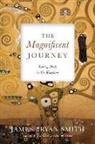 James Bryan Smith, Smith James Bryan - The Magnificent Journey