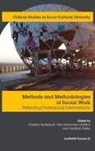 Sara Ashencaen Crabtree, Sarah Crabtree, Sarah Ashencaen Crabtree, Jonathan Parker, Christian Spatscheck - Methods and Methodologies in Social Work
