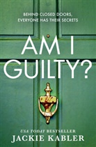 Jackie Kabler, Kabler Jackie - Am I Guilty?