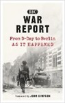 Anonymous, Desmond Hawkins, John Simpson, Desmon Hawkins, Desmond Hawkins, Hawkins Desmond - War Report