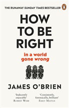 James O'Brien - How To Be Right
