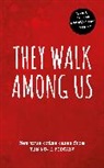 Benjamin Fitton, Benjamin and Rosanna Fitton, Benjamin and Rosie Fitton, Rosanna Fitton, Rosie Fitton - They Walk Among Us