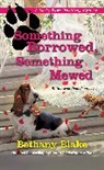 Bethany Blake - Something Borrowed, Something Mewed