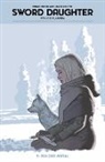 Lauren Affe, Mack Chater, Brian Wood, Lauren Affe, Mack Chater - Sword Daughter Volume 2