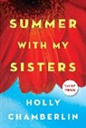 Holly Chamberlin - Summer with My Sisters
