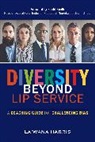 La'Wana Harris, Khalil Smith - Diversity Beyond Lip Service