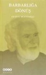 Atasoy Müftüoglu - Barbarliga Dönüs