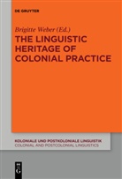 Brigitt Weber, Brigitte Weber - The Linguistic Heritage of Colonial Practice