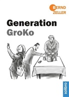 Bernd Zeller - Generation GroKo