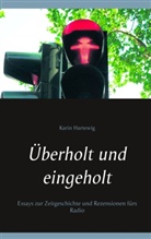 Karin Hartewig - Überholt und eingeholt