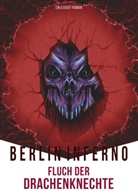 G Voigt, G. Voigt - Berlin Inferno - Fluch der Drachenknechte