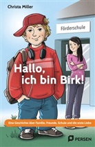 Christa Miller - Hallo, ich bin Birk!
