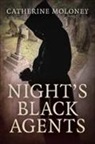 Catherine Moloney - Night's Black Agents