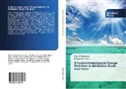 D Nagesh Kumar, D. Nagesh Kumar, Sonal Pattanayak, Sonali Pattanayak - A Hydroclimatological Change Detection & Attribution Study over India