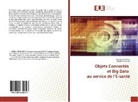 Mehd Bendahou, Mehdi Bendahou, Dimitri Hrycenko - Objets Connectés et Big Data au service de l'E-santé