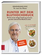 Dr. med. Jörn Klasen, Jörn Klasen, Jörn (Dr. med. Klasen, Jörn (Dr. med.) Klasen, Franziska Pfeiffer - Runter mit dem Bluthochdruck