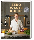 Sophia Hoffmann, Annabell Sievert, Lar Walther - Zero Waste Küche