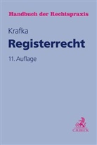 Helmut Keidel, Theodo Keidel, Theodor Keidel, Alexande Krafka, Alexander Krafka, Ulrich Kühn... - Handbuch der Rechtspraxis (HRP) - 7: Registerrecht