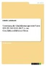 Isabella Leckebusch - Umsetzung der Qualitätsmanagement Norm DIN EN ISO 9001:2015 in das Geschäftsumfeld einer Firma