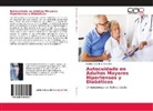 Katherine Andrea González - Autocuidado en Adultos Mayores Hipertensos y Diabéticos