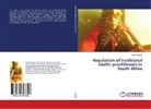 Fikile Vilakazi - Regulation of traditional health practitioners in South Africa