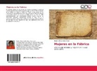 Beatriz Elena Valles Salas - Mujeres en la Fábrica