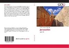 Alfredo Rioseco Bezanilla - Jerusalén