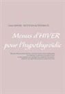 Cedric Menard - Menus d'hiver pour l'hypothyroïdie