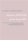 Cedric Menard - Menus d'hiver pour la goutte