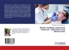 Dobromira Shopova-Karatsanova - Border molding impression materials - laboratory and clinical tests