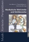 Klaus Näumann, Klau Näumann (Prof. Dr.), Klaus Näumann (Prof. Dr.), Thomas Nußbaumer, Nussbaumer (Prof. Dr.), Gisela Probst-Effah - Musikalische Wettstreite und Wettbewerbe