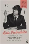 Luis Piedrahita, Luis Piedrahita Cuesta - Cambiando muy poco algo pasa de estar Bien escrito a estar mal escroto