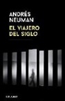 Andres Neuman, Andrés Neuman - El Viajero del siglo