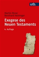Martin Ebner, Martin (Prof. Dr. Ebner, Martin (Prof. Dr.) Ebner, Bernhard Heininger, Bernhard (Pro Heininger - Exegese des Neuen Testaments