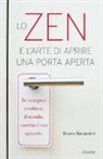 Bruno Ballardini - Lo zen e l'arte di aprire una porta aperta