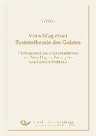 Prof Dr Ralf Otte, Ralf Otte - Vorschlag einer Systemtheorie des Geistes