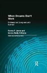 Ronna Jevne, Ronna F Jevne, Ronna F. Jevne, Donna Reilly Williams, Donna Reilly Williams - When Dreams Don't Work