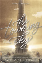 Katharine McGee - The Towering Sky