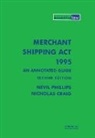 Nicholas Craig, Craig Nicholas, Nevil Phillips, Phillips Nevil, David Steel - Merchant Shipping Act 1995: An Annotated Guide