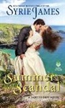 Syrie James, James Syrie - Summer of Scandal
