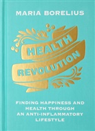 Maria Borelius, Maria/ Wichmann Borelius - Health Revolution