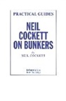 Neil Cockett, Cockett Neil - Neil Cockett on Bunkers