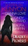 Cindy Gerard, Laura Griffin, Sherrilyn Kenyon, Dianna Love - Deadly Promises