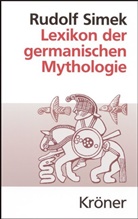 Rudolf Simek - Lexikon der germanischen Mythologie