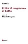 KARL MARX, M. Prospero - Critica al programma di Gotha