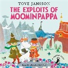 Tove Jansson, Hugh Dennis - The Exploits of Moominpappa (Hörbuch)