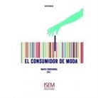 Marta Torregrosa Puig - EL CONSUMIDOR DE MODA