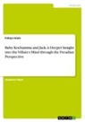 Fahiya Islam - Baby Kochamma and Jack. A Deeper Insight into the Villain's Mind through the Freudian Perspective